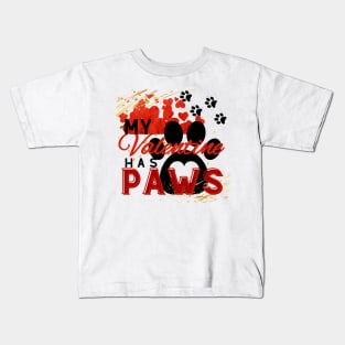 My valentine has paws Kids T-Shirt